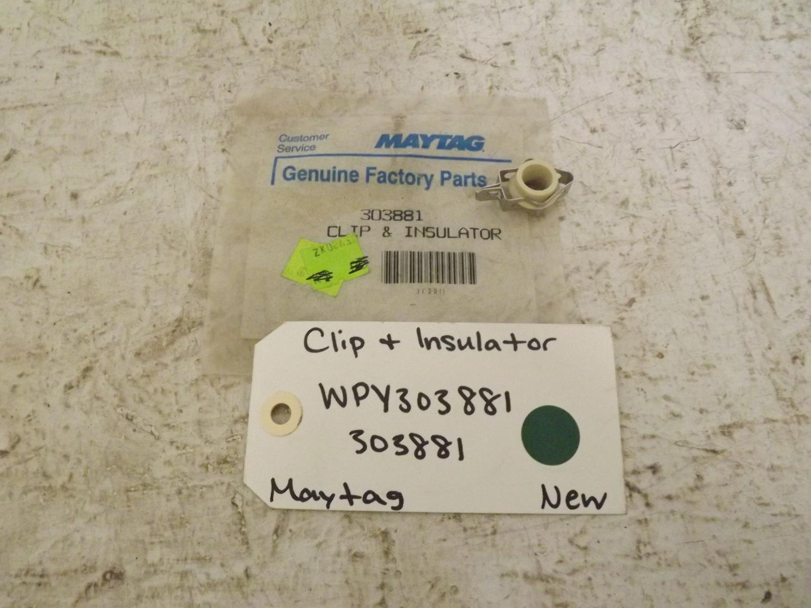 Maytag Dryer WPY303881 303881 Clip & Insulator New Maytag Dryer WPY303881 303881 Clip & Insulator New